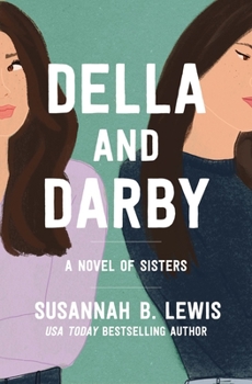 Paperback Della and Darby: A Novel of Sisters Book