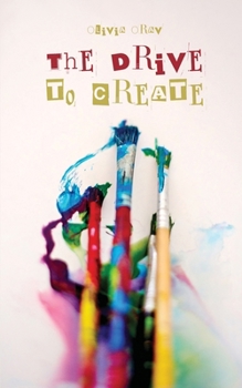 Paperback The Drive to Create Book
