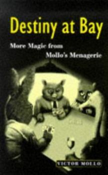Paperback Destiny at Bay: More Magic from Mollo's Menagerie Book