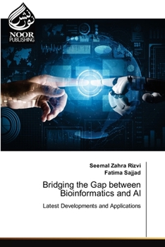 Paperback Bridging the Gap between Bioinformatics and AI Book