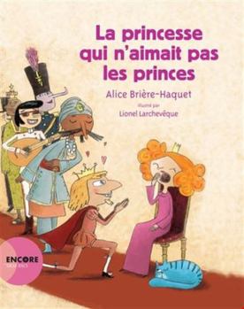 Paperback La princesse qui n'aimait pas les princes [French] Book