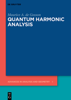 Hardcover Quantum Harmonic Analysis: An Introduction Book