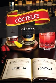Paperback Cócteles Fáciles: Cocktails fáciles [Spanish] Book