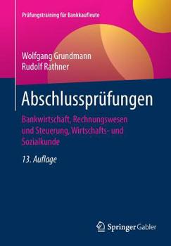 Paperback Abschlusspr?fungen: Bankwirtschaft, Rechnungswesen Und Steuerung, Wirtschafts- Und Sozialkunde [German] Book