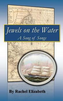 Paperback Jewels on the Water: A Song of Songs Book