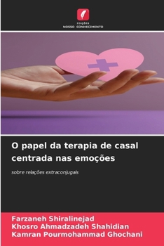 Paperback O papel da terapia de casal centrada nas emoções [Portuguese] Book