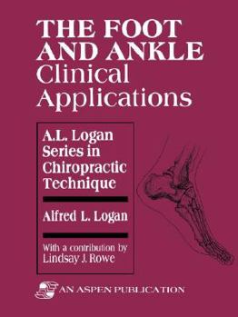 Paperback The Foot and Ankle: Clinical Applications Book