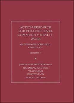 Hardcover Action Research for College Community Health Work: Getting Out, Going Into and Giving Back Book