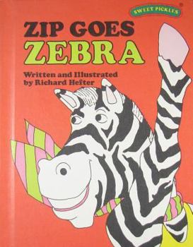 Hardcover Zip Goes Zebra Book