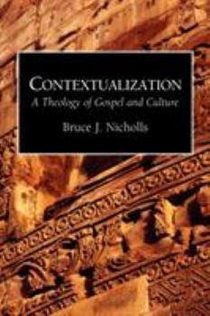 Paperback Contextualization: A Theology of Gospel and Culture Book