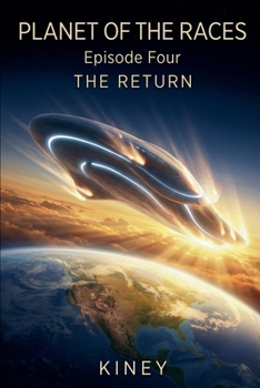 Planet Of The Races Episode 4 The Return