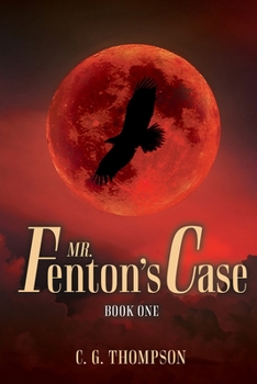 Paperback Mr. Fenton's Case: Book One Book