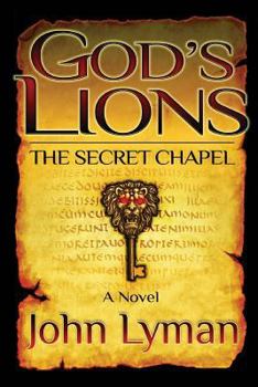 Paperback God's Lions: The Secret Chapel Book