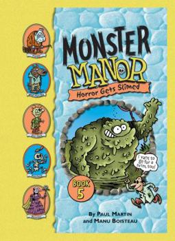 Unknown Binding Horror Gets Slimed (Monster Manor, 5) Book