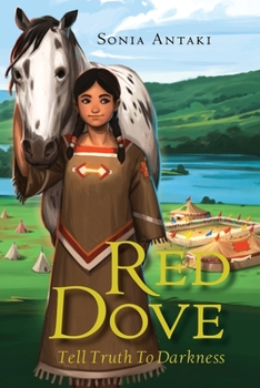 Red Dove: Tell Truth to Darkness - Book #2 of the Red Dove