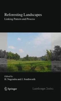Hardcover Reforesting Landscapes: Linking Pattern and Process Book