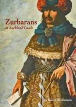 Paperback Zurbarans at Auckland Castle Book