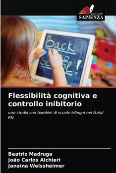 Paperback Flessibilità cognitiva e controllo inibitorio [Italian] Book