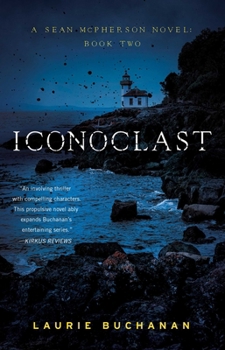 Paperback Iconoclast: A Sean McPherson Novel, Book Two Book