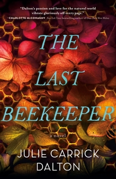 Hardcover The Last Beekeeper Book