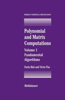 Paperback Polynomial and Matrix Computations: Fundamental Algorithms Book