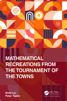 Hardcover Mathematical Recreations from the Tournament of the Towns Book