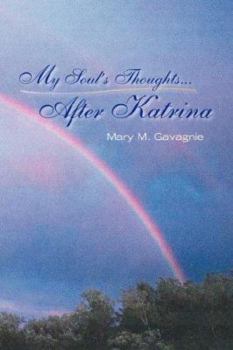Paperback My Soul's Thoughts... After Katrina Book