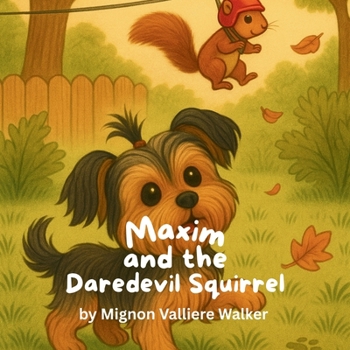 Paperback Maxim and the Daredevil Squirrel [Large Print] Book