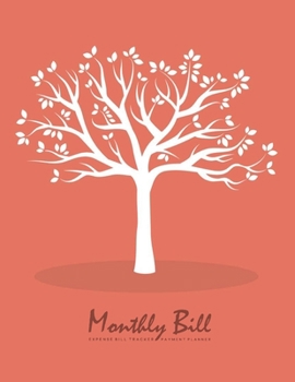 Monthly Bill Payment Planner: Money Debt Tracker and Budget Monthly Organizer Financial Planning Bill Checklist (Planning Budgeting Record) Expense Finance