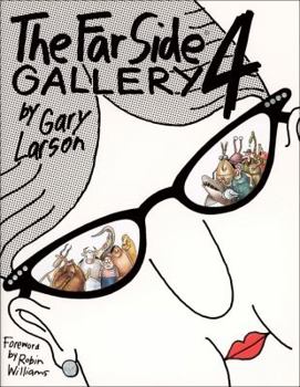 The Far Side Gallery 4 - Book #4 of the Far Side Gallery Anthologies