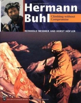 Hardcover Hermann Buhl Climbing Without Compromise Book
