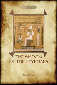 Paperback The Wisdom of the Egyptians (Aziloth Books) Book