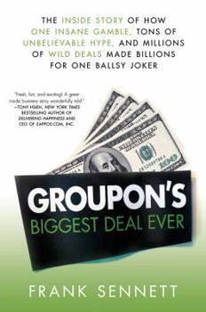 Hardcover Groupon's Biggest Deal Ever [Jun 12, 2012] Sennett, Frank Book