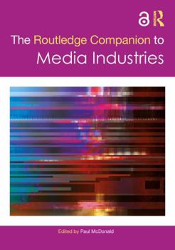 Paperback The Routledge Companion to Media Industries Book
