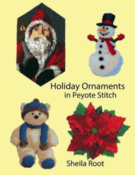 Paperback Holiday Ornaments in Peyote Stitch Book