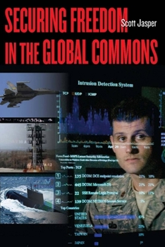 Paperback Securing Freedom in the Global Commons Book