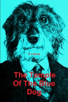 Paperback The Temple Of The Blue Dog Book