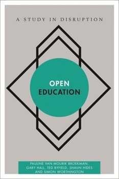 Paperback Open Education: A Study in Disruption Book