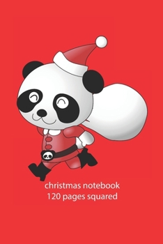 christmas notebook 120 pages squared: christmas panda notebook squared christmas diary christmas booklet christmas recipe book panda notebook christmas journal 120 squared pages 6x9 inches ca. DIN A5