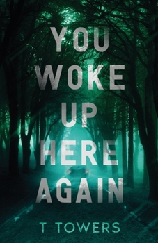 Paperback You Woke Up Here Again Book