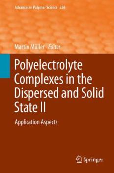 Hardcover Polyelectrolyte Complexes in the Dispersed and Solid State II: Application Aspects Book