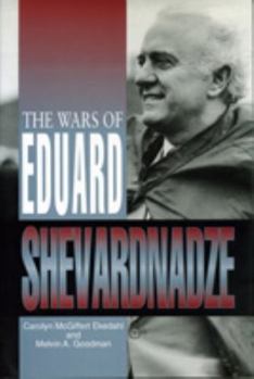 Hardcover The Wars of Eduard Shevardnadze Book