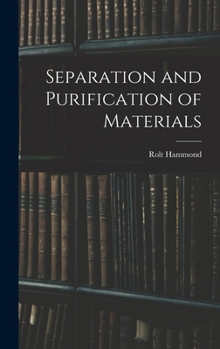 Hardcover Separation and Purification of Materials Book