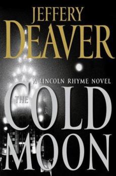 The Cold Moon - Book #7 of the Lincoln Rhyme