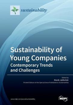 Paperback Sustainability of Young Companies: Contemporary Trends and Challenges Book
