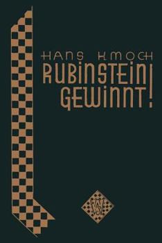 Paperback Rubinstein Gewinnt!: Hundert Glanzpartien Des Grossen Schachkunstlers [German] Book