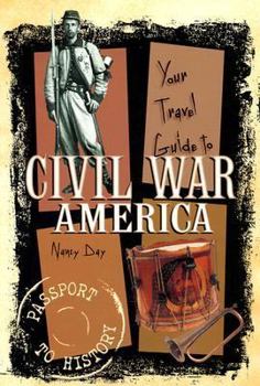 Paperback Your Travel Guide to Civil War America (Passport to History) Book