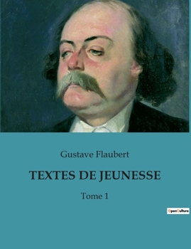 Paperback Textes de Jeunesse: Les prémices d'un génie littéraire en devenir [French] Book