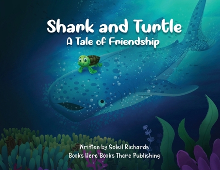 Paperback Shark and Turtle: A Tale of Friendship Book