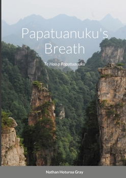 Paperback Papatuanuku's Breath: Te Haa o Papatuanuku Book